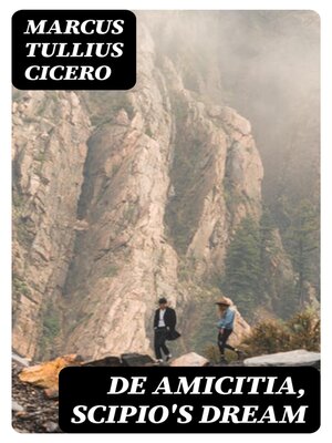 cover image of De Amicitia, Scipio's Dream